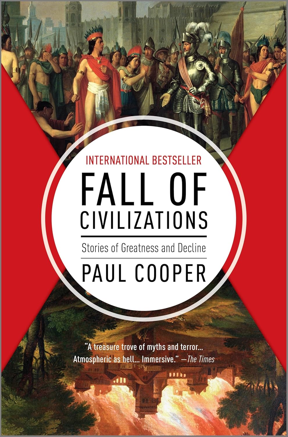 Book Review Fall of Civilizations Stories of Greatness and Decline
